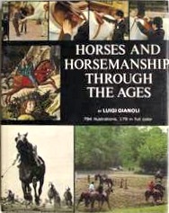 Horses and Horsemanship Through the Ages