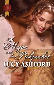 The Major and the Pickpocket (Harlequin Historical, No 325)