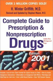 Complete Guide to Prescription and Nonprescription Drugs 2001 (Complete Guide to Prescription and Nonprescription Drugs, 2001)