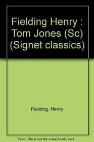 Tom Jones (Signet classics)