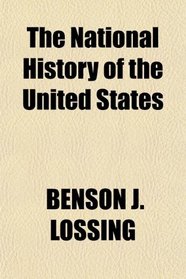 The National History of the United States