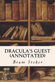 Dracula's Guest (annotated)