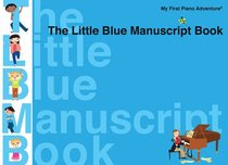 The Little Blue Manuscript - Book Faber Piano Adventures (My First Piano Adventures)