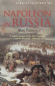 A Brief History of Napoleon in Russia (Brief History)
