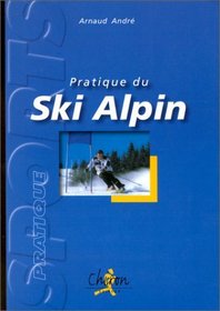 La pratique du ski alpin
