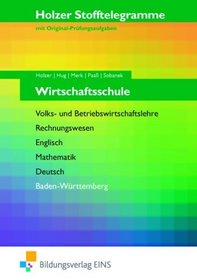 Stofftelegramme Wirtschaftsschule. Augabenband. Baden-Wrttemberg