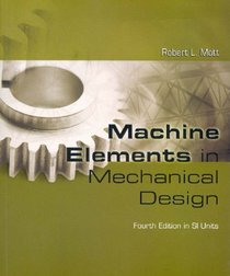 Machine Elements in Mechanical Design SI Version