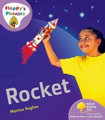 Oxford Reading Tree: Stage 1+: Floppy's Phonics Non-fiction: Rockets (Floppy Phonics)
