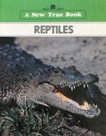 Reptiles (New True Book)