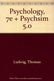 Psychology, Seventh Edition & PsychSim 5.0