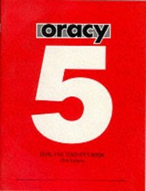 Oracy: Level 5: Teacher's Book (Oracy)