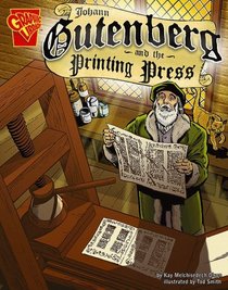 Johann Gutenburg and the Printing Press (Inventions and Discovery series)