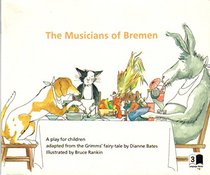 The Musicians of Bremen (Language Works, Level 3)