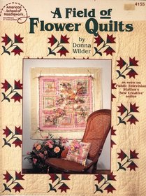 A field of flower quilts