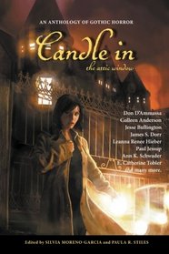 Candle in the Attic Window: An Anthology of Gothic Horror