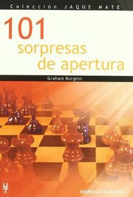 101 sorpresas de apertura / 101 Chess Opening Surprises (Jaque Mate)