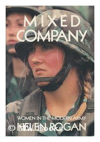 Mixed company: Women in the modern army