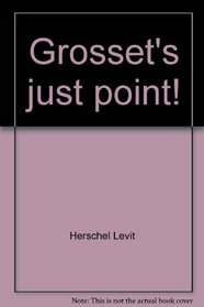 Grosset's just point!: A picture dictionary for travellers,