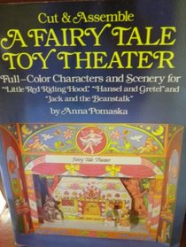 Cut and Assemble a Fairy Tale Toy Theater