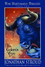 The Golem's Eye (Bartimaeus, Bk 2)