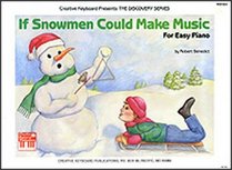 Mel Bay If Snowmen Could Make Music