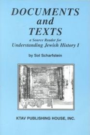 Documents and Texts: A Source Reader for Understanding Jewish History I