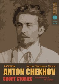Short Stories by Anton Chekhov: Bk. 1: A Tragic Actor and Other Stories