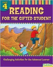 Reading for the Gifted Student Grade 4 (For the Gifted Student)