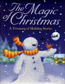 The Magic of Christmas (Treasury of Holiday Stories)