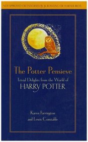 The Potter Pensieve: Trivial Delights from the World of 