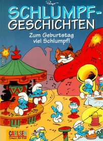 Schlumpfgeschichten, Bd.4, Zum Geburtstag viel Schlumpf!