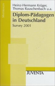 Diplom-Pdagogen in Deutschland. Survey 2001.