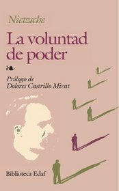La Voluntad De Poder (Biblioteca Edaf) (Spanish Edition)