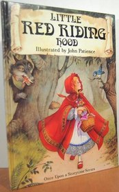Classic Fairy Tales : Little Red Riding Hood