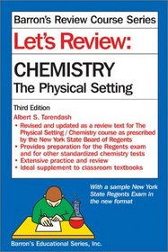 Let's Review: Chemistry--The Physical Setting (Let's Review: Chemistry)