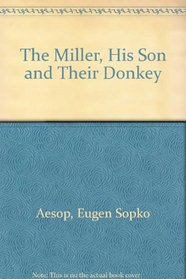 The Miller, His Son and Their Donkey