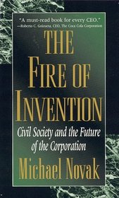 The Fire of Invention: Civil Society and the Future of the Coporation