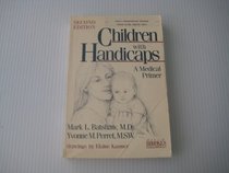 Children with Handicaps: A Medical Primer