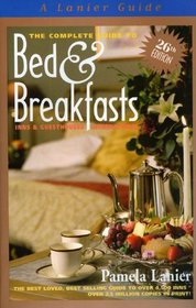 The Complete Guide to Bed and Breakfasts, Inns and Guesthouses International 26th Edition
