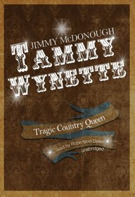Tammy Wynette: Tragic Country Queen (Library Edition)