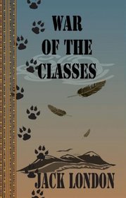 The War Of The Classes (Quiet Vision Classic)