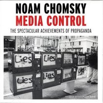 Media Control : The Spectacular Achievements of Propaganda (Open Media)