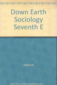 Down to Earth Sociology, Seventh Edition