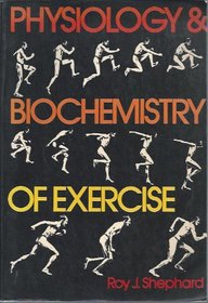 Physiology and Biochemistry of Exercise