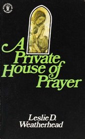 Private House of Prayer (Hodder Christian paperbacks)