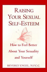 Raising Your Sexual Self-Esteem