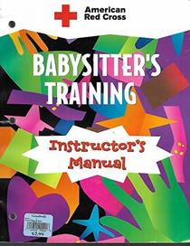 Babysitter's Training Instructor's Manual