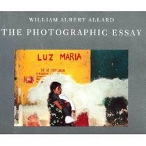 The Photographic Essay (American Photographer Master Series)
