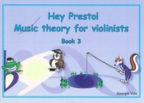 Music Theory for Violinists: Bk.3 (Hey Presto!)