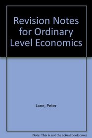 Revision Notes for Ordinary Level Economics